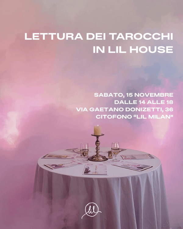 Tarot Day @ LIL House - LIL Milan
