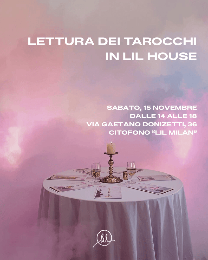 Tarot Day @ LIL House - LIL Milan